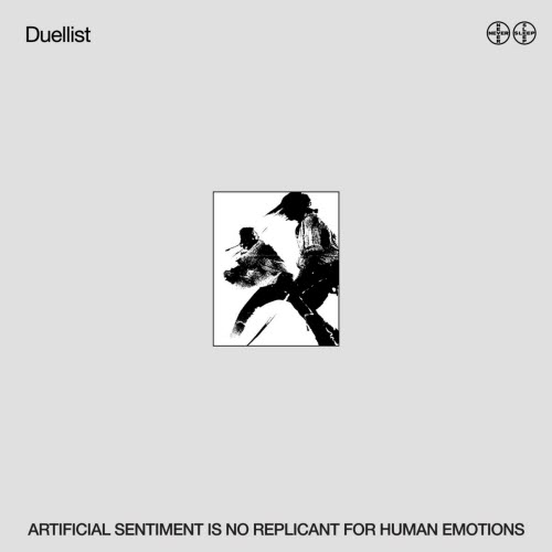 Duellist - Artificial Sentiment Is No Replicant For Human Emotions (2026)