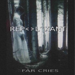 R E P - - L ^ K N T - Far Cries (2026)