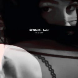 Rise 1969 - Residual Pain (2026) [Single]