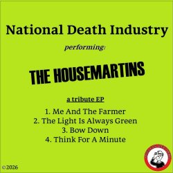 National Death Industry - The Housemartins - A Tribute (2026) [EP]