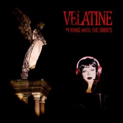 Velatine - Playing With The Orbits (2026) [Single]