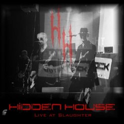 Hidden House - Live At Slaughter (2021) [EP]