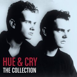 Hue And Cry - The Collection (2008)