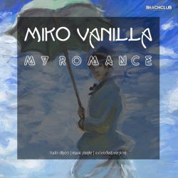 Miko Vanilla - My Romance (2017) [EP]