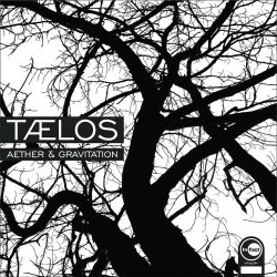 Taelos - Aether & Gravitation (2016) [Single]