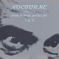Nocturne - Hymn For Herest I & II (2002)