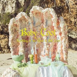 Baby Cool - Earthling On The Road To Self Love (2023)