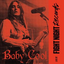 Baby Cool - Live At Fight Night Records (2023) [EP]