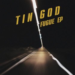Tin God - Fugue (2026) [EP]