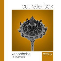 Cut.Rate.Box - Xenophobe - Redux (Bonus Tracks) (2026)