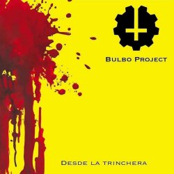 Bulbo Project - Desde La Trinchera (2021)