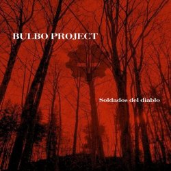 Bulbo Project - Soldados Del Diablo (2023) [Single]