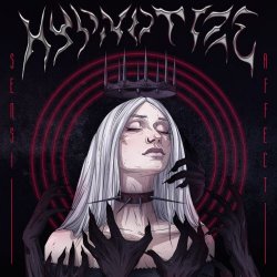 Sensi Affect - Hypnotize (2019)
