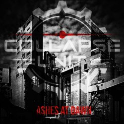 Collapse Unit - Ashes At Dawn (2026) [Single]