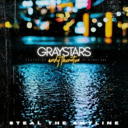Graystars - Steal The Skyline (2026) [Single]