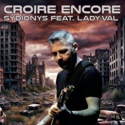 Sydionys - Croire Encore (2025) [Single]