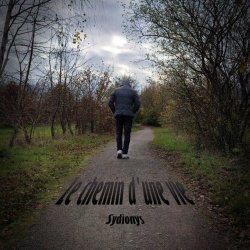 Sydionys - Le Chemin D'une Vie (2025) [Single]