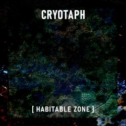 Cryotaph - Habitable Zone (2022) [EP]
