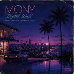 Mony - Digital World (2026) [Single]