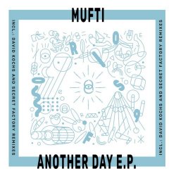 Mufti - Another Day (2020) [EP]