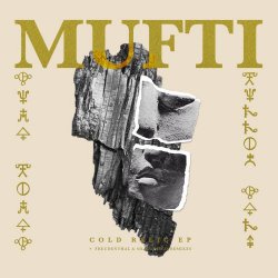 Mufti - Cold Relic (2021) [EP]