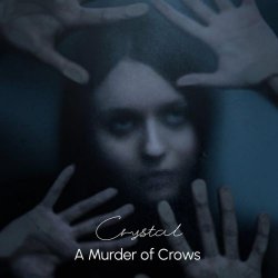 A Murder Of Crows - Crystal (2026) [Single]