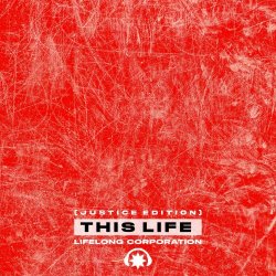 Lifelong Corporation - This Life (Justice Edition) (2026) [EP]