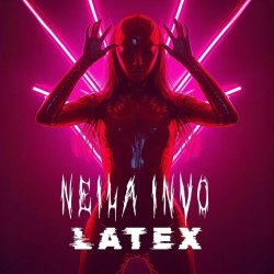 Neila Invo - Latex (2026) [Single]