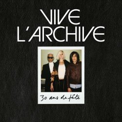 Vive La Fête - Vive L'archive 30 Ans De Fête (2026)