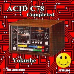 Yokushe - Acid C78 Completed (2026)
