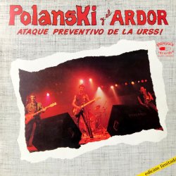 Polansky Y El Ardor - Ataque Preventivo De La URSS (1982) [EP]