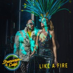 Francesca E Luigi - Like A Fire (2026) [Single]