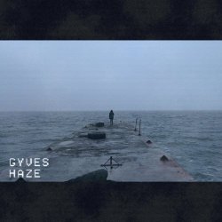 Gyves - Haze (2014) [EP]