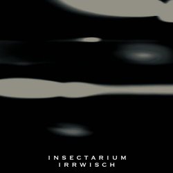 Insectarium - Irrwisch (2026)