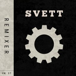 CK 37 - Svett (Remixes) (2026) [EP]