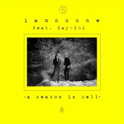 Iamnoone - A Season In Hell (2026) [Single]