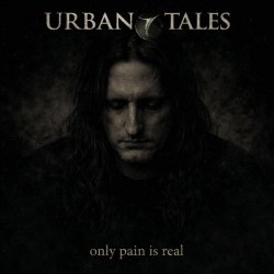 Urban Tales - Only Pain Is Real (2026) [Single]