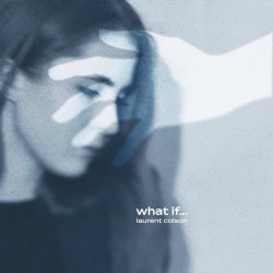 Laurent Colson - What If... (2026)