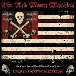 The Red Moon Macabre - Dead Goth Nation (2026) [Single]