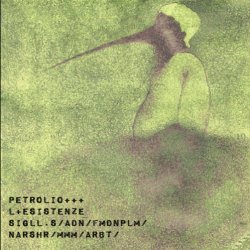 Petrolio - L+Esistenze (2018)