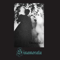 Sinamorata - Decadence (2015)