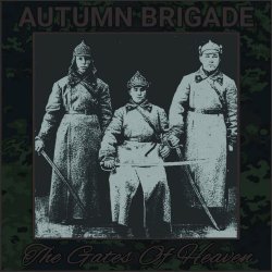 Autumn Brigade - The Gates Of Heaven (Deluxe Edition) (2022)
