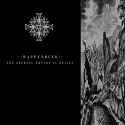 Wappenbund - The Eternal Empire In Heaven (2014)