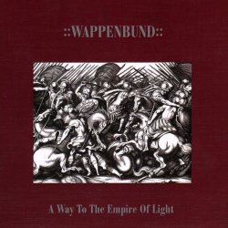 Wappenbund - A Way To The Empire Of Light (2013)