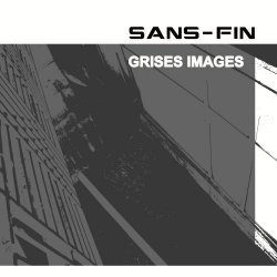 Sans-Fin - Grises Images (2026)