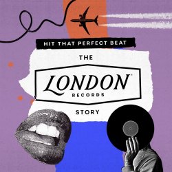 VA - Hit That Perfect Beat: The London Records Story (2026) [2CD]