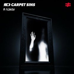 Red Carpet Sins - A Tükör (2026) [Single]