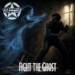 Atomic Agent - Fight The Ghost (2026) [Single]
