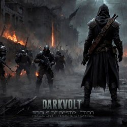 Darkvolt - Tools Of Destruction (Rogue Unit + Radical G Remixes) (2026) [Single]