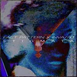 Fact Pattern - Stigmata (2026) [Single]